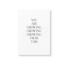 Load image into Gallery viewer, Growing